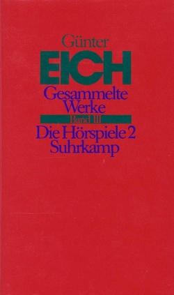 Gesammelte Werke in vier Bänden. Revidierte Ausgabe von Eich,  Günter, Karst,  Karl, Vieregg,  Axel