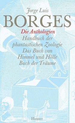 Gesammelte Werke in zwölf Bänden. Band 10: Die Anthologien von Arnold,  Fritz, Aron,  Edith, Bamberg,  Maria, Borges,  Jorge Luis, Haefs,  Gisbert, Herrera,  Ulla de