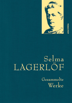 Gesammelte Werke von Lagerloef,  Selma