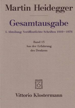 Aus der Erfahrung des Denkens (1910-1976) von Heidegger,  Hermann, Heidegger,  Martin