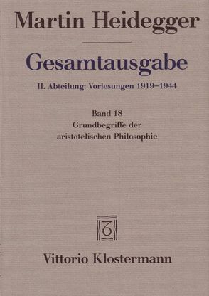 Grundbegriffe der aristotelischen Philosophie (Sommersemester 1924) von Heidegger,  Martin, Michalski,  Mark