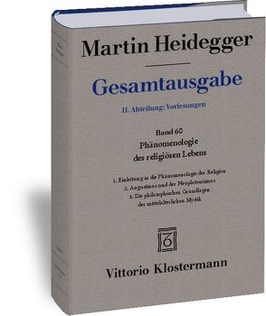 Phänomenologie des religiösen Lebens von Heidegger,  Martin, Jung,  Matthias, Regehly,  Thomas, Strube,  Claudius