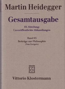 Beiträge zur Philosophie (Vom Ereignis) (1936-1938) von Heidegger,  Martin, Herrmann,  Friedrich-Wilhelm von