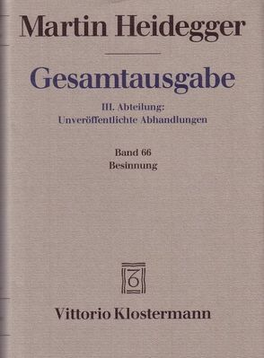 Besinnung (1938/39). Im Anhang: Mein bisheriger Weg von Heidegger,  Martin, Herrmann,  Friedrich-Wilhelm von