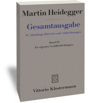 Zu eigenen Veröffentlichungen von Heidegger,  Martin, Herrmann,  Friedrich-Wilhelm von
