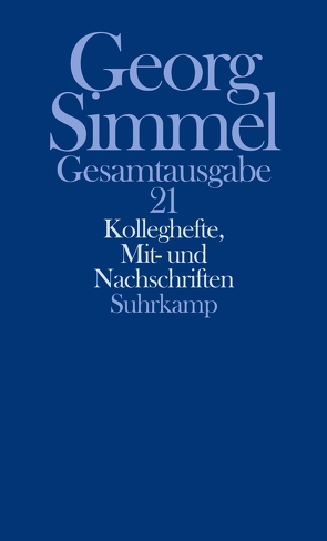 Gesamtausgabe in 24 Bänden von Rammstedt,  Angela, Rol,  Cécile, Simmel,  Georg