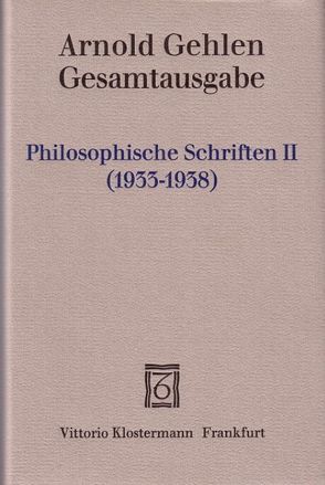 Philosophische Schriften II von Gehlen,  Arnold, Samson,  Lothar