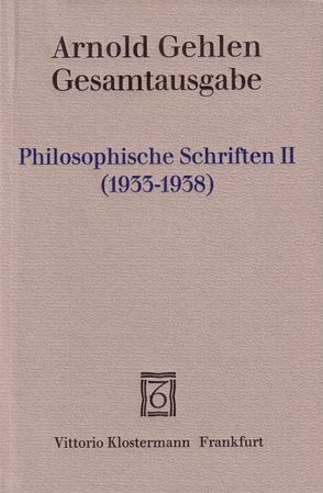 Philosophische Schriften II von Gehlen,  Arnold, Samson,  Lothar