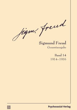 Gesamtausgabe (SFG), Band 14 von Freud,  Sigmund, Tögel,  Christfried