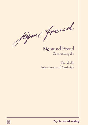 Gesamtausgabe (SFG), Band 21 von Freud,  Sigmund, Tögel,  Christfried
