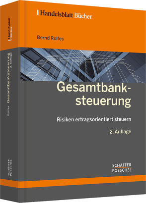 Gesamtbanksteuerung von Rolfes,  Bernd