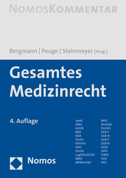 Gesamtes Medizinrecht von Bergmann,  Karl Otto, Pauge,  Burkhard, Steinmeyer,  Heinz-Dietrich