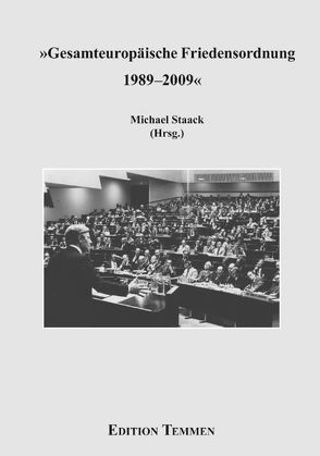 Gesamteuropäische Friedensordnung 1989-2009 von Staack,  Michael