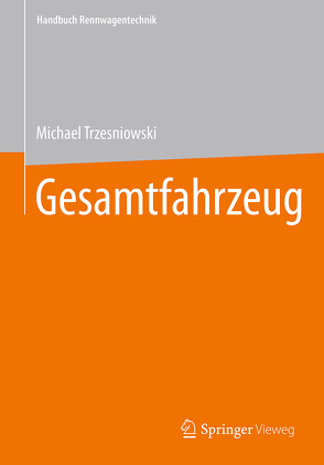 Gesamtfahrzeug von Trzesniowski,  Michael