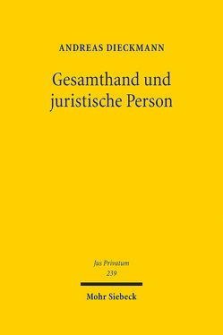 Gesamthand und juristische Person von Dieckmann,  Andreas