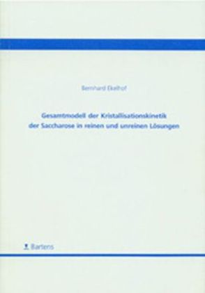 Gesamtmodell der Kristallisationskinetik von Ekelhof,  Bernhard