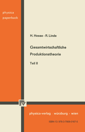 Gesamtwirtschaftliche Produktionstheorie von Hesse,  H., Linde,  R.