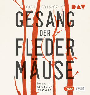 Gesang der Fledermäuse von Daume,  Doreen, Thomas,  Angelika, Tokarczuk,  Olga