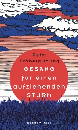 Gesang für einen aufziehenden Sturm von Fröberg Idling,  Peter, Reichel,  Verena