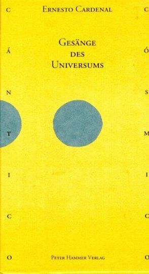 Gesänge des Universums von Cardenal,  Ernesto, Kliche,  Lutz