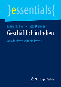 Geschäftlich in Indien von Brenner,  Hatto, Flierl,  Margit E.