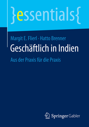 Geschäftlich in Indien von Brenner,  Hatto, Flierl,  Margit E.