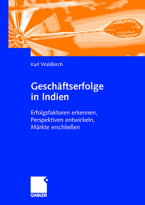 Geschäftserfolge in Indien von Waldkirch,  Karl