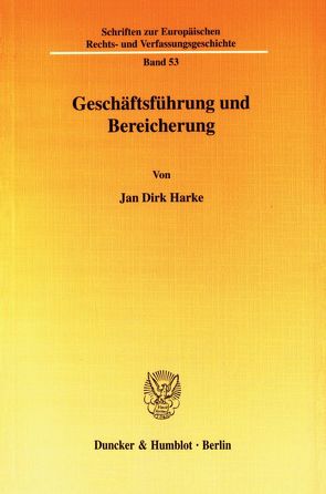 Geschäftsführung und Bereicherung. von Harke,  Jan Dirk