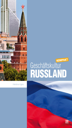 Geschäftskultur Russland kompakt von Igra,  Heidrun