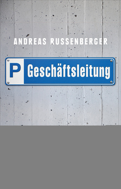 Geschäftsleitung von Russenberger,  Andreas