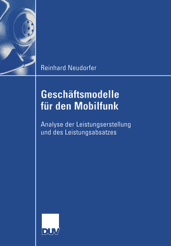 Geschäftsmodelle für den Mobilfunk von Neudorfer,  Reinhard