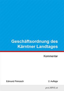 Geschäftsordnung des Kärntner Landtages von Primosch,  Edmund