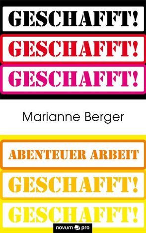 Geschafft! von Berger,  Marianne