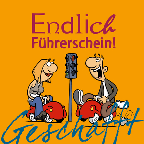 Geschafft! Endlich Führerschein! von Fernandez,  Miguel, Kernbach,  Michael