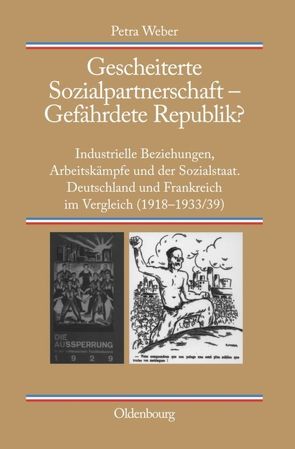 Gescheiterte Sozialpartnerschaft – Gefährdete Republik? von Weber,  Petra