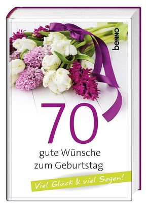 Geschenkbuch »70 gute Wünsche zum Geburtstag« von Bauch,  Volker