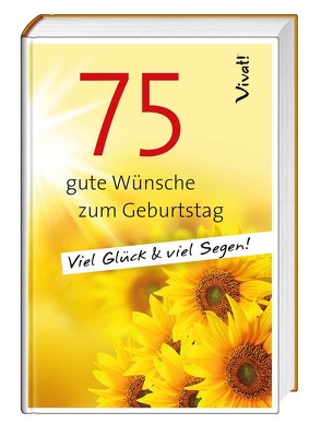 Geschenkbuch »75 gute Wünsche zum Geburtstag« von Bauch,  Volker