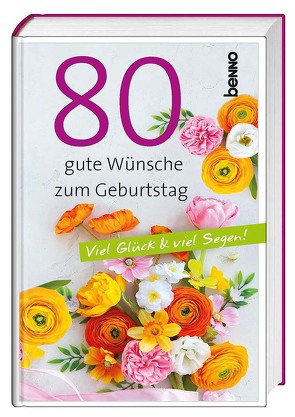 Geschenkbuch »80 gute Wünsche zum Geburtstag« von Bauch,  Volker