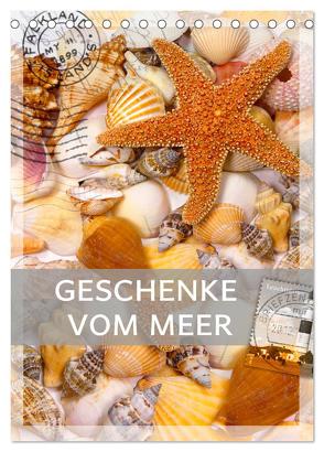 Geschenke vom Meer (Tischkalender 2024 DIN A5 hoch), CALVENDO Monatskalender von B-B Müller,  Christine