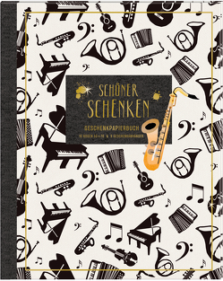 Geschenkpapier-Buch – Schöner schenken (All about music) von Sander,  Gesa