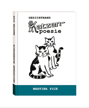 Gedichtband Katzenpoesie von Pick,  Martina