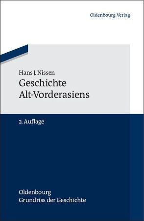 Geschichte Alt-Vorderasiens von Nissen,  Hans J