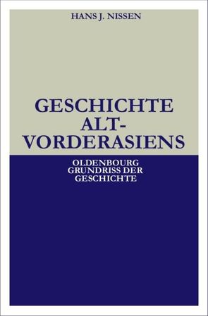 Geschichte Altvorderasiens von Nissen,  Hans J