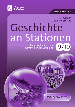Geschichte an Stationen von Gellner,  Lars, Gerhardt,  Matthias
