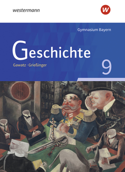 Geschichte – Ausgabe für Gymnasien in Bayern von Arbeiter,  Carsten, Becker-Waßner,  Nicola, Breiding,  Birgit, Gaull,  Claudia, Gawatz,  Andreas, Grießinger,  Andreas, Hackl,  Roland, Hansing,  Annette, Hellberg,  Florian, Hoffmann,  Michael, Holzgräbe,  Kerstin, Hurtienne,  René, Ilg,  Reinhard, Keukeler,  Thomas, Koch,  Armin, Lindenmayer,  Antonia, Löffler,  Gerhild, Manker,  Petra, Mayer,  Jochen, Ringelsbacher,  Beatrix, Schipperges,  Stefan, Schmidt,  Corinna, Wawrzynek,  Markus, Weindl,  Andreas, Wiedemann-Schmid,  Katharina