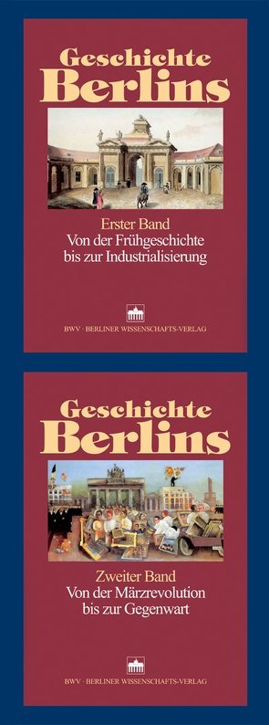 Geschichte Berlins von Böhm,  Eberhard, Ribbe,  Wolfgang, Schich,  Winfried, Schulz,  Knut