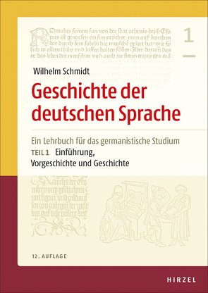 Geschichte der deutschen Sprache von Berner,  Elisabeth, Langner,  Helmut, Schmidt,  Wilhelm, Wolf,  Norbert Richard