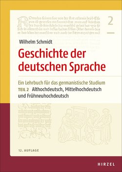 Geschichte der deutschen Sprache von Berner,  Elisabeth, Langner,  Helmut, Schmidt,  Wilhelm, Wolf,  Norbert Richard