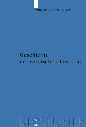 Geschichte der estnischen Literatur von Hasselblatt,  Cornelius Th.