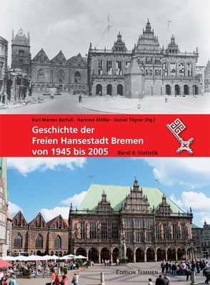 Geschichte der Freien Hansestadt Bremen von 1945 bis 2005 von Lange,  Horst